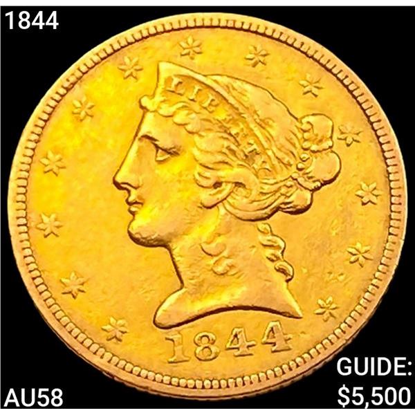 1844 $5 Gold Half Eagle CHOICE AU