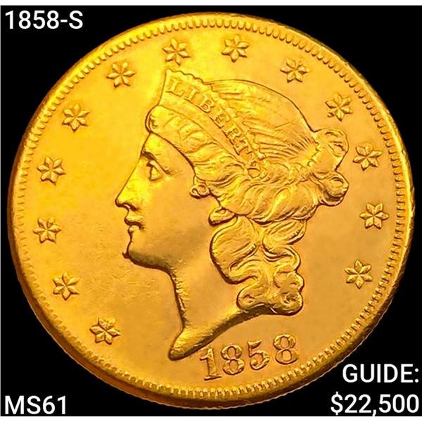 1858-S $20 Gold Double Eagle UNCIRCULATED