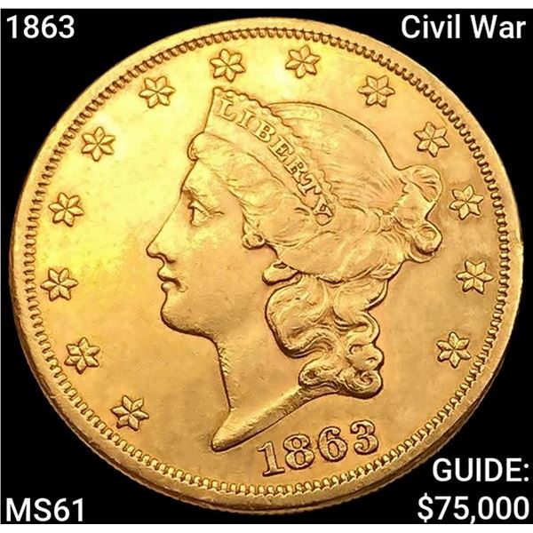 1863 Civil War $20 Gold Double Eagle UNCIRCULATED
