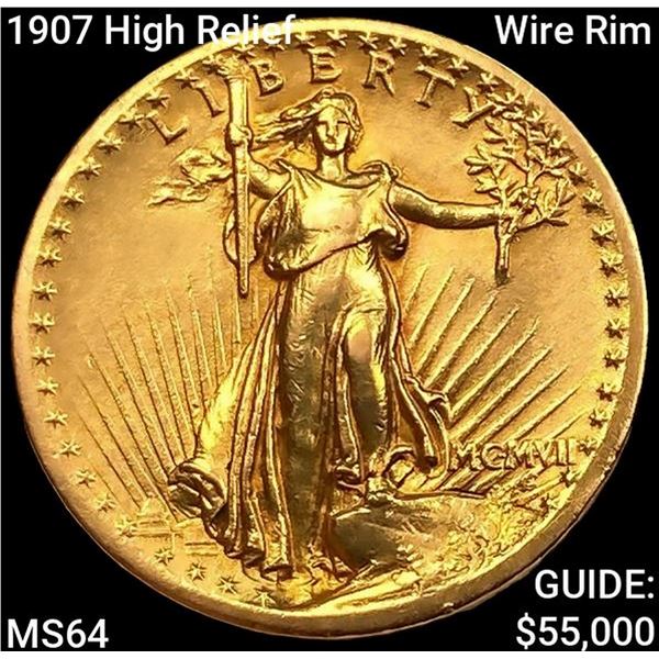 1907 High Relief Wire Rim $20 Gold Double Eagle CHOICE BU