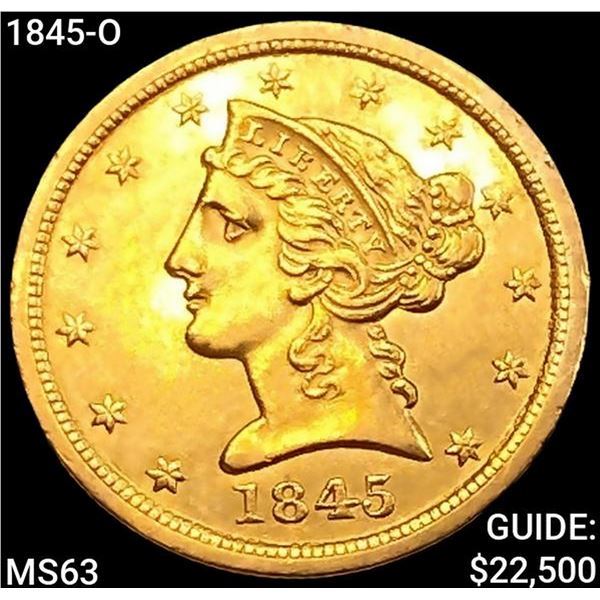 1845-O $5 Gold Half Eagle CHOICE BU