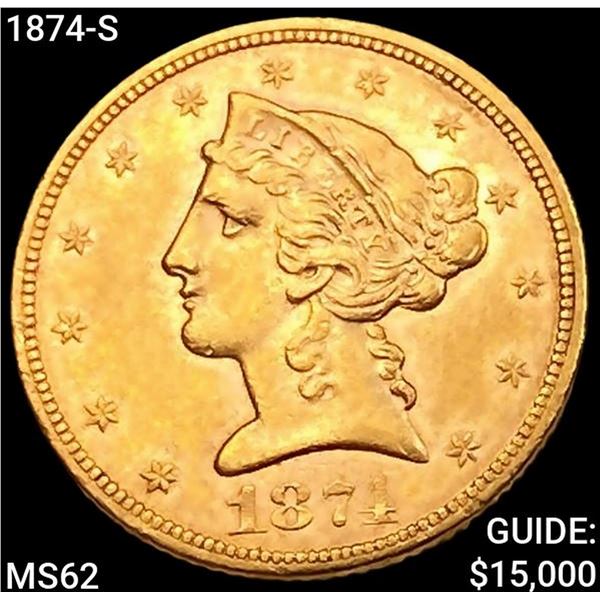 1874-S $5 Gold Half Eagle UNCIRCULATED