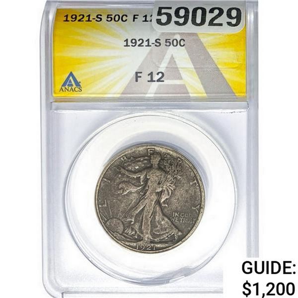 1921-S Walking Liberty Half Dollar ANACS F12