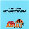 Image 1 : Mini  10″ Silicone Female Voluptuous Torso With Vibration & Sound