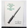 Image 1 : #183 REFERENCE BOOK US M-3 TRENCH KNIFE WW2
