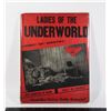 Image 1 : #1162 LADIES OF THE UNDERWORLD OCTOBER 1949