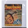 Image 1 : #1172 TRUE CRIME JULY 1943 MAGAZINE WORLD WAR TWO
