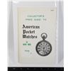 Image 1 : #1483 COLLECTORS GUIDE TO AMERICAN POCKET WATCHES
