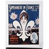 Image 1 : #1498 WW1 SHEET MUSIC SOMEWHERE IN FRANCE IS THE