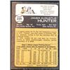 Image 2 : 1973 O-PEE-CHEE JIM 'CATFISH' HUNTER (HOF)
