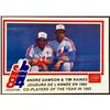 Image 1 : 1984 STUART CAKES ANDRE DAWSON / TIM RAINES (HOF)