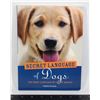 Image 1 : SECRET LANGUAGE OF DOGS BOOK