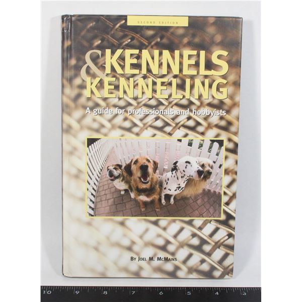 KENNELS AND KENNELING BOOK