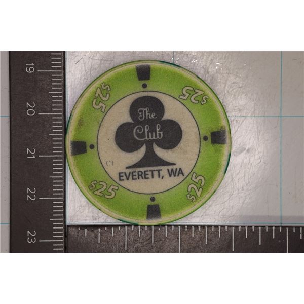 $25 THE CLUB CASINO CHIP EVERETTE WASHINGTON
