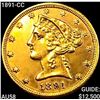 1891-CC $5 Gold Half Eagle CHOICE AU