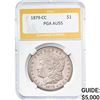 1879-CC Morgan Silver Dollar PGA AU55