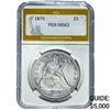 1870 Seated Liberty Dollar PGA MS62