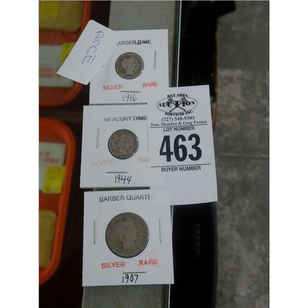 1907 Barber Quarter,, 1916 Barber Dime, 1944 Mercury Dime