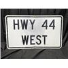 Image 1 : HWY 44 West Highway Sign -18inX29.5in