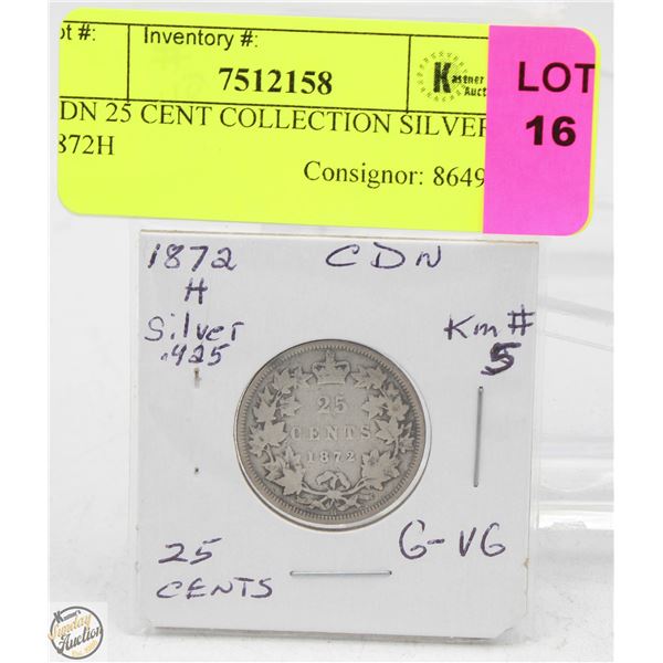 CDN 25 CENT COLLECTION SILVER 1872H