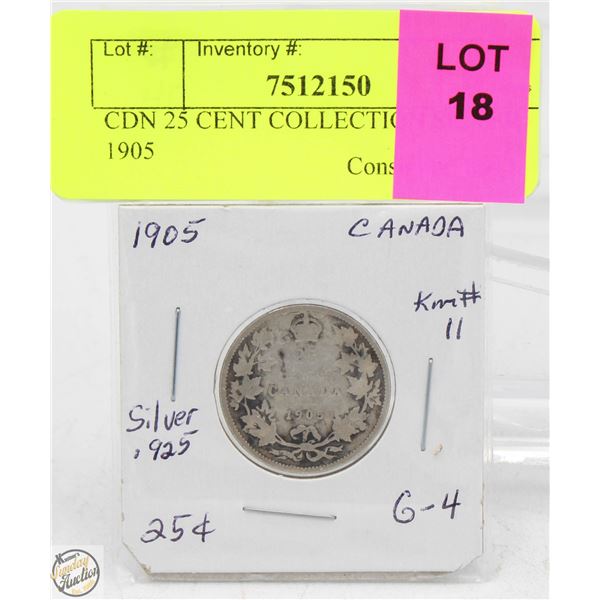 CDN 25 CENT COLLECTION SILVER 1905