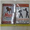 Image 1 : 2- 11.5" tin garage signs- avoid injury and mac trucks
