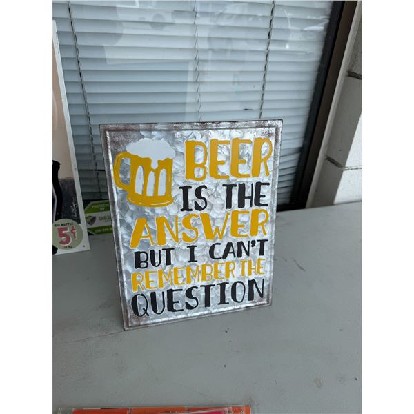 Beer is the answer, but I can't remember the question sign