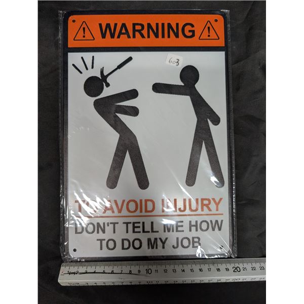 Warning Tin Sign Approx. 8"x11 3/4"
