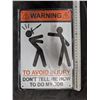 Image 2 : Warning Tin Sign Approx. 8"x11 3/4"