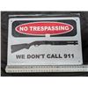 Image 1 : Don't Call 911 Tin Sign Approx. 8"x11 3/4"