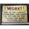 Image 1 : Work Tin Sign Approx. 8"x11 3/4"