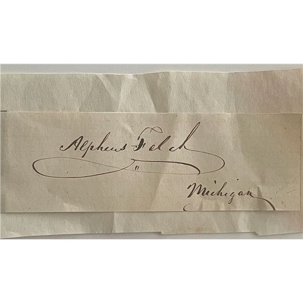 Former Governor of Michigan Alpheus Felch original signature