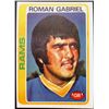 Image 1 : 1978 TOPPS ROMAN GABRIEL