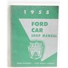 1955 FORD CAR SHOP MANUAL