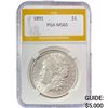 1891 Morgan Silver Dollar PGA MS65
