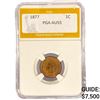 1877 Indian Head Cent PGA AU55