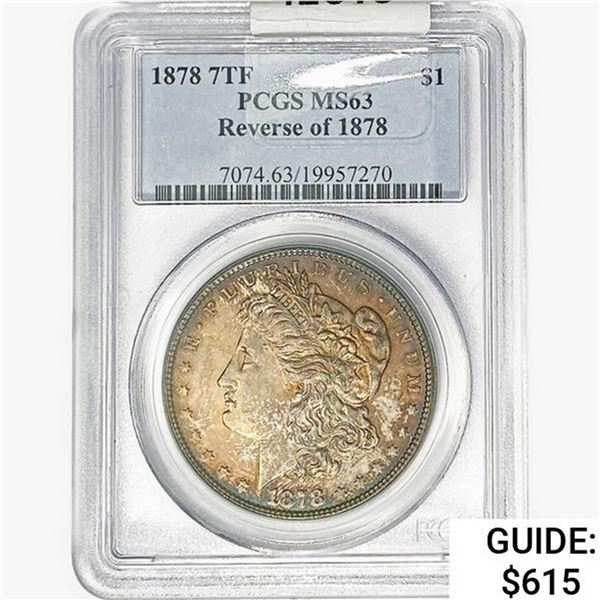 1878 7TF Morgan Silver Dollar PCGS MS63 PL