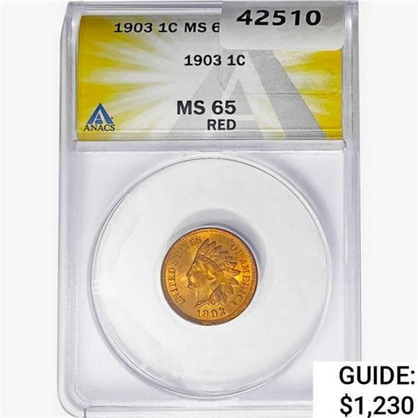 1903 Indian Head Cent ANACS MS65