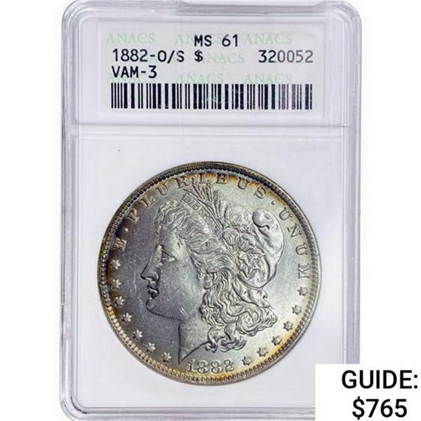 1882-O/S Morgan Silver Dollar ANACS MS61