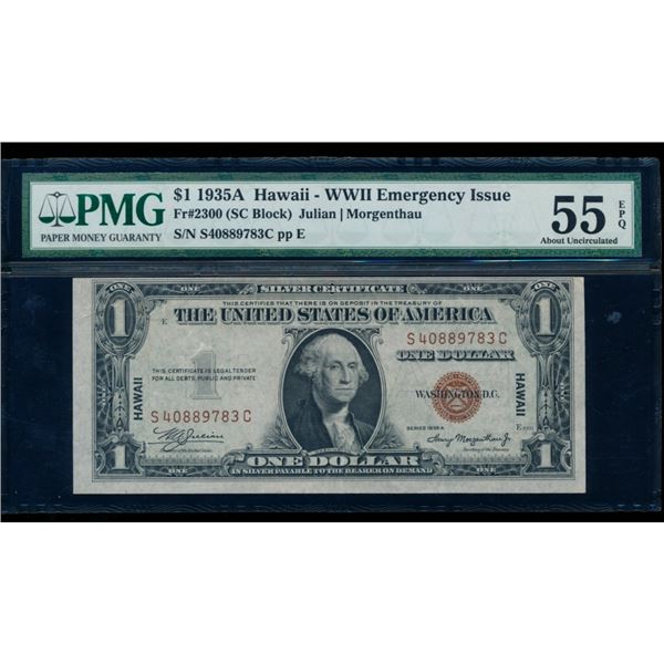 1935A $1 Hawaii Silver Certificate PMG 55EPQ