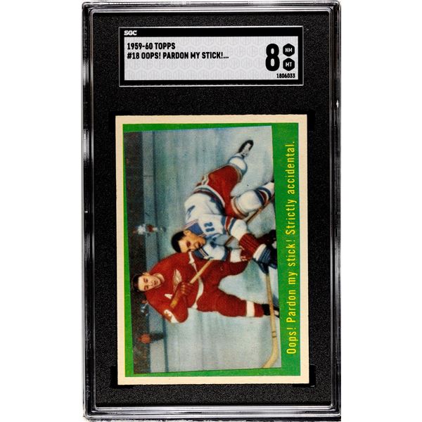 1959-60 Topps #18 Oops, Pardon My Stick (SGC 8)