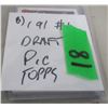 Image 4 : COLLECTABLE:  TOPPS 91 NUMBER ONE DRAFT PICKS