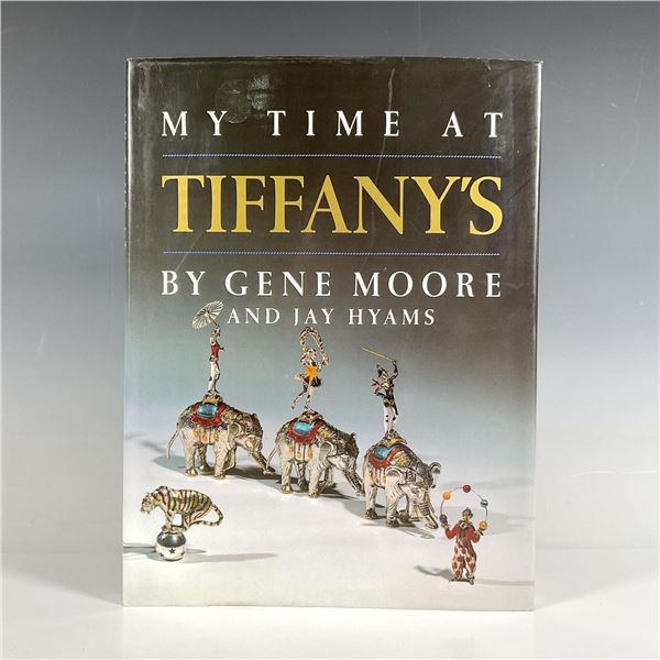 Gene Moore & Jay Hyams Hardcover Book, My Time at Tiffany's