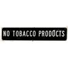 Image 1 : No Tobacco Products Metal Sign [197094]