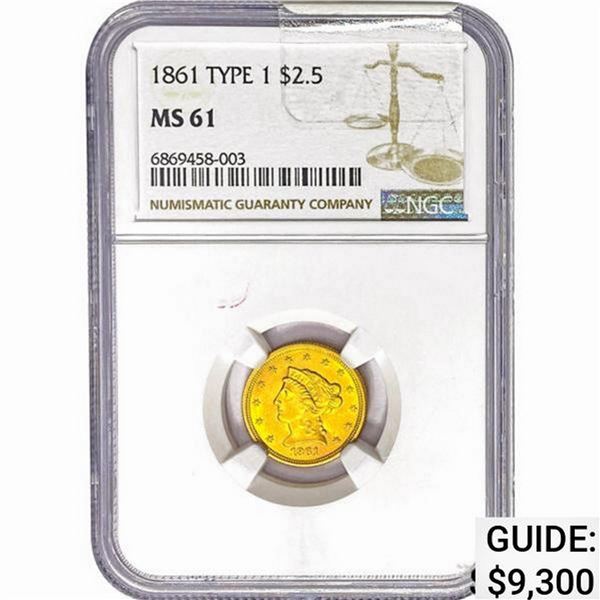 1861 $2.50 Gold Quarter Eagle NGC MS61 Type 1
