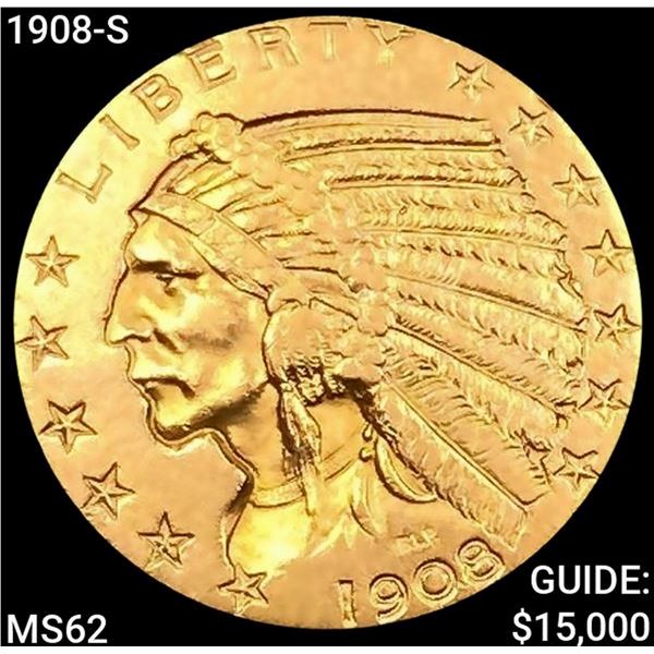 1908-S $5 Gold Half Eagle UNCIRCULATED