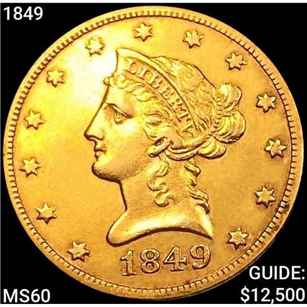 1849 $10 Gold Eagle UNCIRCULATED