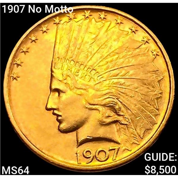 1907 No Motto $10 Gold Eagle CHOICE BU