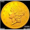 Image 1 : 1852 $20 Gold Double Eagle UNCIRCULATED