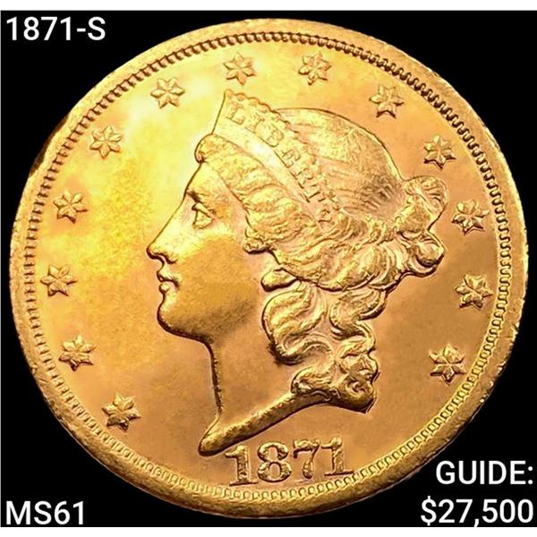 1871-S $20 Gold Double Eagle UNCIRCULATED